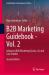 B2B Marketing Guidebook - Vol. 2 : Advanced B2B Marketing Tactics, AI, and Case Studies