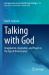 Talking with God : Imagination, Inspiration, and Prayer in the Age of Neuroscience