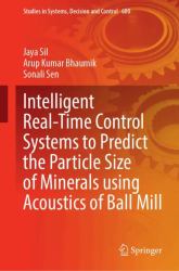 Intelligent Real-Time Control Systems to Predict the Particle Size of Minerals Using Acoustics of Ball Mill