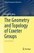 The Geometry and Topology of Coxeter Groups