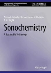 Sonochemistry : A Sustainable Technology