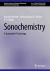 Sonochemistry : A Sustainable Technology