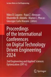 Proceedings of the International Conferences on Digital Technology Driven Engineering 2024 : 2nd Engineering and Applied Sciences Optimization (OPT-Ii)