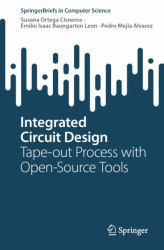 Integrated Circuit Design : Tape-Out Process with Open-Source Tools