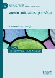 Women and Leadership in Africa : A Multi-Sectoral Analysis