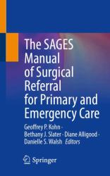 The SAGES Manual of Surgical Referral for Primary and Emergency Care