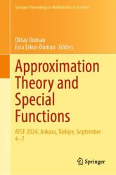 Approximation Theory and Special Functions : ATSF 2024, Ankara, Türkiye, September 4-7