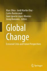 Global Change : Ecosocial Crisis and Future Perspectives