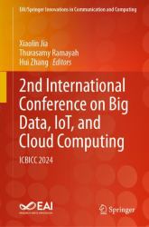 2nd International Conference on Big Data, IoT, and Cloud Computing : Icbicc 2024