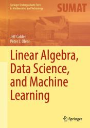 Linear Algebra, Data Science, and Machine Learning