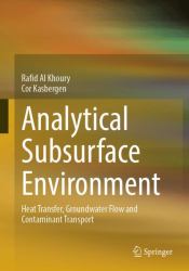 Analytical Subsurface Environment : Heat Transfer, Groundwater Flow and Contaminant Transport