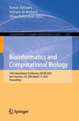 Bioinformatics and Computational Biology : 17th International Conference, BICOB 2025, San Francisco, CA, USA, March 17, 2025, Proceedings