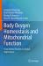 Body Oxygen Homeostasis and Mitochondrial Function : From Animal Models to Clinical Applications