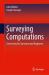 Surveying Computations : A Necessity for Surveyors and Engineers