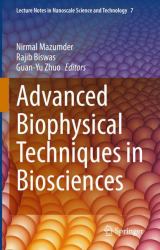 Advanced Biophysical Techniques in Biosciences