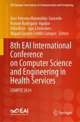 8th EAI International Conference on Computer Science and Engineering in Health Services : Compse 2024