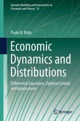 Economic Dynamics and Distributions : Differential Equations, Optimal Control and Applications