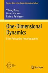 One-Dimensional Dynamics : From Poincaré to Renormalization