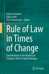 Rule of Law in Times of Change : Contributions to the World Law Congress 2025 in Santo Domingo