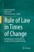 Rule of Law in Times of Change : Contributions to the World Law Congress 2025 in Santo Domingo