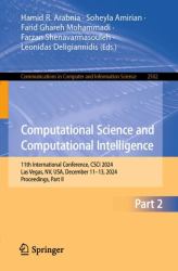 Computational Science and Computational Intelligence : 11th International Conference, CSCI 2024, Las Vegas, NV, USA, December 11-13, 2024, Proceedings, Part II