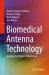 Biomedical Antenna Technology : Shaping the Future of Healthcare