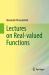 Lectures on Real-Valued Functions