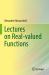Lectures on Real-Valued Functions