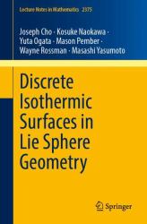 Discrete Isothermic Surfaces in Lie Sphere Geometry