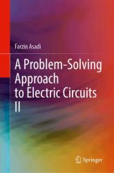 A Problem-Solving Approach to Electric Circuits II