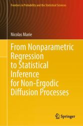 From Nonparametric Regression to Statistical Inference for Non-Ergodic Diffusion Processes