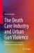The Death Care Industry and Urban Gun Violence : Helping Profession Strategies for Engagement and Support