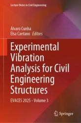 Experimental Vibration Analysis for Civil Engineering Structures : EVACES 2025 - Volume 3