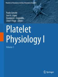 Platelet Physiology I : Volume 1