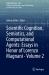 Scientific Cognition, Semiotics, and Computational Agents: Essays in Honor of Lorenzo Magnani - Volume 2
