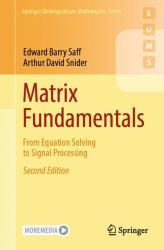 Matrix Fundamentals : From Equation Solving to Signal Processing