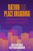 Nation and Place Branding : An Applied Approach to Building the Image of Countries, Regions, and Cities