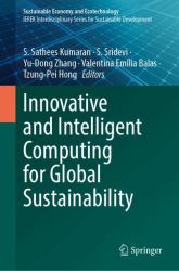 Innovative and Intelligent Computing for Global Sustainability