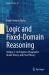 Logic and Fixed-Domain Reasoning : Volume 1: an Empirico-Pragmatist Model Theory and Proof Theory