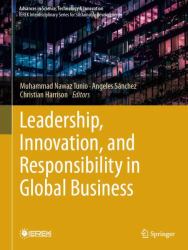Leadership, Innovation, and Responsibility in Global Business