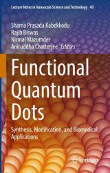Functional Quantum Dots : Synthesis, Modification, and Biomedical Applications