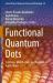 Functional Quantum Dots : Synthesis, Modification, and Biomedical Applications