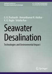 Seawater Desalination : Technologies and Environmental Impact