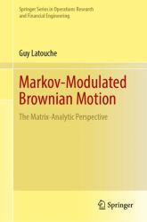 Markov-Modulated Brownian Motion : The Matrix-Analytic Perspective