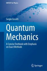 Quantum Mechanics : A Concise Textbook with Emphasis on Exact Method