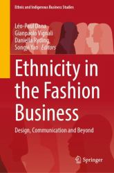 Ethnicity in the Fashion Business : Design, Communication and Beyond