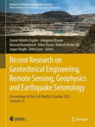 Recent Research on Geotechnical Engineering, Remote Sensing, Geophysics and Earthquake Seismology : Proceedings of the 3rd MedGU, Istanbul 2023 (Volume 3)
