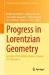 Progress in Lorentzian Geometry : GeLoMer 2024, Merida, Mexico, January 29-February 2