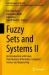 Fuzzy Sets and Systems II : An Introduction with Cases from Business Informatics, Computer Science and Engineering