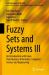 Fuzzy Sets and Systems III : An Introduction with Cases from Business Informatics, Computer Science and Engineering